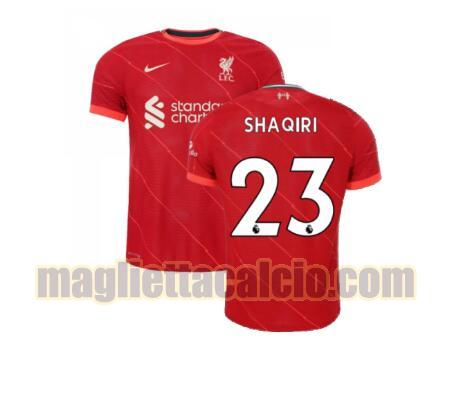 maglia shaqiri 23 liverpool uomo prima 2021-2022